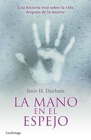MANO EN EL ESPEJO, LA | 9788415864752 | DURHAM, JANIS H.  | Llibreria Aqualata | Comprar libros en catalán y castellano online | Comprar libros Igualada