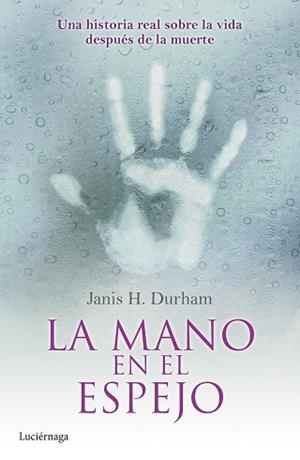 MANO EN EL ESPEJO, LA | 9788415864752 | DURHAM, JANIS H.  | Llibreria Aqualata | Comprar llibres en català i castellà online | Comprar llibres Igualada