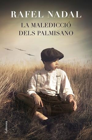 MALEDICCIÓ DELS PALMISANO, LA | 9788466419871 | NADAL, RAFAEL | Llibreria Aqualata | Comprar libros en catalán y castellano online | Comprar libros Igualada