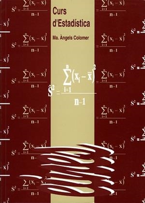 CURS D'ESTADISTICA | 9788489727502 | COLOMER, MARIA ANGELS | Llibreria Aqualata | Comprar llibres en català i castellà online | Comprar llibres Igualada