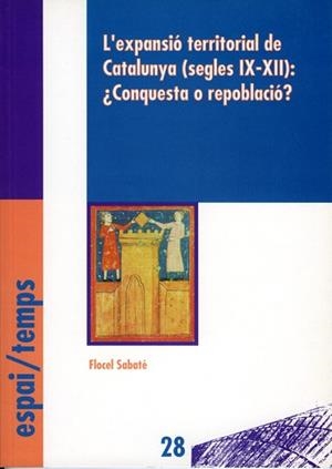 EXPANSIO TERRITORIAL DE CATALUNYA (SEGLES IX-XII) | 9788488645999 | SABATE, FLOCEL | Llibreria Aqualata | Comprar libros en catalán y castellano online | Comprar libros Igualada