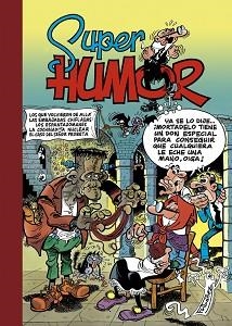 MORTADELO Y FILEMÓN. SUPER HUMOR 8 (LOS QUE VOLVIERON... / LAS EMBAJADAS... / LOS ESPANTAJOMANES / LA CONQUISTA NUCLEAR / EL CASO DEL SEÑOR PROBETA) | 9788440639790 | IBAÑEZ | Llibreria Aqualata | Comprar llibres en català i castellà online | Comprar llibres Igualada