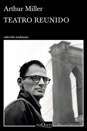 TEATRO REUNIDO. ARTHUR MILLER | 9788490661406 | MILLER, ARTHUR | Llibreria Aqualata | Comprar llibres en català i castellà online | Comprar llibres Igualada