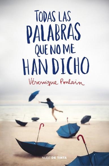 TODAS LAS PALABRAS QUE NO ME HAN DICHO | 9788415594598 | POULAIN, VERONIQUE | Llibreria Aqualata | Comprar libros en catalán y castellano online | Comprar libros Igualada