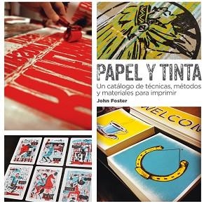 PAPEL Y TINTA | 9788425227769 | FOSTER, JOHN | Llibreria Aqualata | Comprar libros en catalán y castellano online | Comprar libros Igualada