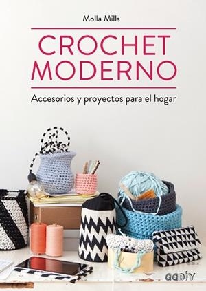 CROCHET MODERNO | 9788425228582 | MILLS, MOLLA | Llibreria Aqualata | Comprar libros en catalán y castellano online | Comprar libros Igualada