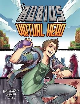 VIRTUAL HERO | 9788499985008 | EL RUBIUS | Llibreria Aqualata | Comprar llibres en català i castellà online | Comprar llibres Igualada