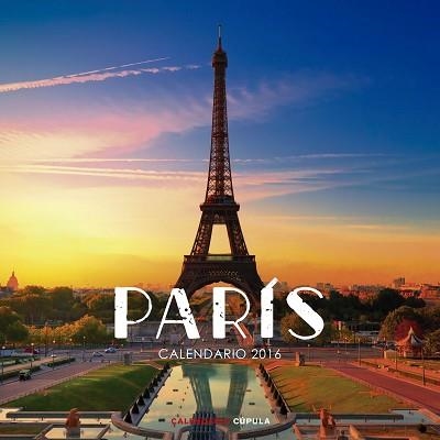 2016 CALENDARIO PARÍS | 9788448021627 | AA. VV. | Llibreria Aqualata | Comprar llibres en català i castellà online | Comprar llibres Igualada