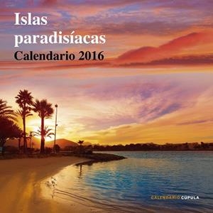 2016 CALENDARIO ISLAS PARADISÍACAS  | 9788448021658 | AA. VV. | Llibreria Aqualata | Comprar libros en catalán y castellano online | Comprar libros Igualada