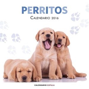 2016 CALENDARIO PERRITOS | 9788448021702 | AA. VV. | Llibreria Aqualata | Comprar libros en catalán y castellano online | Comprar libros Igualada