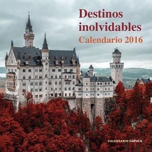 2016 CALENDARIO DESTINOS INOLVIDABLES  | 9788448021757 | AA. VV. | Llibreria Aqualata | Comprar libros en catalán y castellano online | Comprar libros Igualada