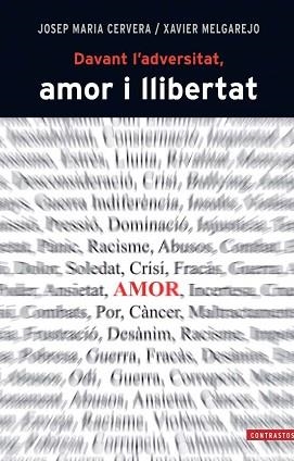 DAVANT L'ADVERSITAT, AMOR I LLIBERTAT | 9788498466843 | CERVERA, JOSEP MARIA / MELGAREJO, XAVIER | Llibreria Aqualata | Comprar libros en catalán y castellano online | Comprar libros Igualada