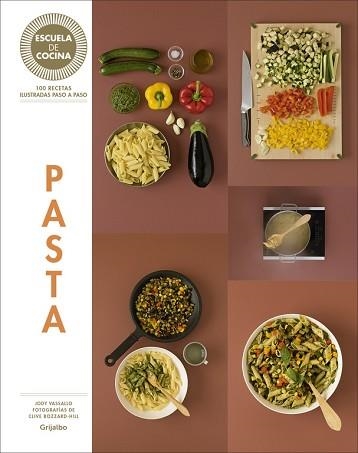 PASTA (ESCUELA DE COCINA) | 9788416220717 | ZAVAN, LAURA | Llibreria Aqualata | Comprar libros en catalán y castellano online | Comprar libros Igualada
