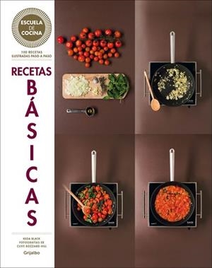 RECETAS BÁSICAS (ESCUELA DE COCINA) | 9788416220700 | BLACK,KEDA | Llibreria Aqualata | Comprar libros en catalán y castellano online | Comprar libros Igualada