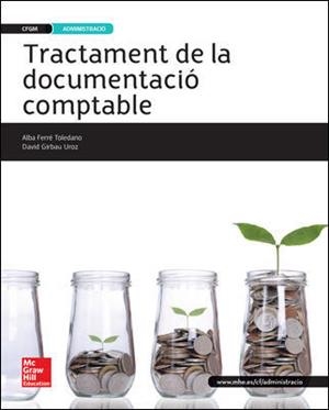 TRACTAMENT DE LA DOCUMENTACIO COMPTABLE - GRAU MIG - EDICIÓ 2015 | 9788448196684 | FERRE TOLEDANO | Llibreria Aqualata | Comprar llibres en català i castellà online | Comprar llibres Igualada