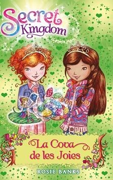 SECRET KINGDOM 18. LA COVA DE LES JOIES | 9788424653903 | BANKS, ROSIE | Llibreria Aqualata | Comprar libros en catalán y castellano online | Comprar libros Igualada