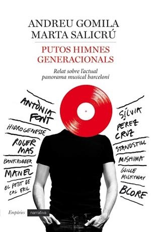 PUTOS HIMNES GENERACIONALS | 9788416367160 | ANDREU GOMILA LLOBERA / MARTA SALICRÚ | Llibreria Aqualata | Comprar llibres en català i castellà online | Comprar llibres Igualada