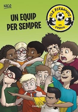 UN EQUIP PER SEMPRE | 9788490579770 | PÉREZ LLADÓ, ADELA | Llibreria Aqualata | Comprar libros en catalán y castellano online | Comprar libros Igualada