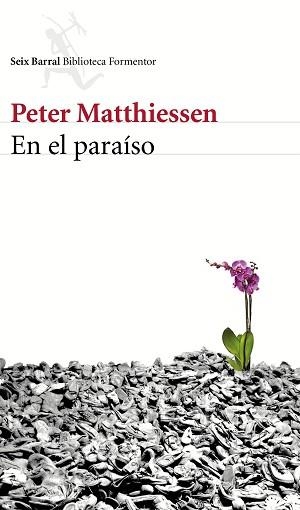 EN EL PARAÍSO | 9788432225048 | MATTHIESSEN, PETER  | Llibreria Aqualata | Comprar libros en catalán y castellano online | Comprar libros Igualada