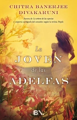 JOVEN DE LAS ADELFAS, LA | 9788466656863 | DIVAKARUNI, CHITRA BANERJEE | Llibreria Aqualata | Comprar llibres en català i castellà online | Comprar llibres Igualada