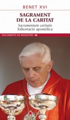 SAGRAMENT DE LA CARITAT | 9788498460162 | BENET XVI | Llibreria Aqualata | Comprar libros en catalán y castellano online | Comprar libros Igualada