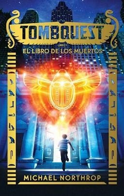 TOMBQUEST. EL LIBRO DE LOS MUERTOS | 9788496886445 | NORTHROP, MICHAEL | Llibreria Aqualata | Comprar libros en catalán y castellano online | Comprar libros Igualada