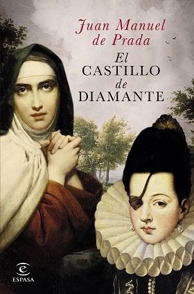 CASTILLO DE DIAMANTE, EL | 9788467045543 | DE PRADA, JUAN MANUEL  | Llibreria Aqualata | Comprar libros en catalán y castellano online | Comprar libros Igualada