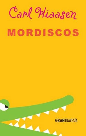 MORDISCOS | 9788494398605 | HIAASEN, CARL | Llibreria Aqualata | Comprar libros en catalán y castellano online | Comprar libros Igualada