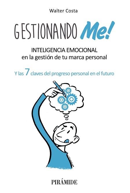 GESTIONANDO ME! | 9788436834062 | COSTA, WALTER | Llibreria Aqualata | Comprar libros en catalán y castellano online | Comprar libros Igualada
