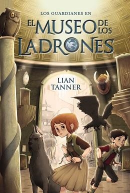 MUSEO DE LOS LADRONES, EL | 9788467871562 | TANNER, LIAN | Llibreria Aqualata | Comprar llibres en català i castellà online | Comprar llibres Igualada