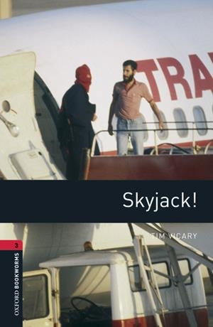 SKYJACK (BOOKWORMS LEVEL 3) | 9780194610520 | VICARY, TOM | Llibreria Aqualata | Comprar llibres en català i castellà online | Comprar llibres Igualada