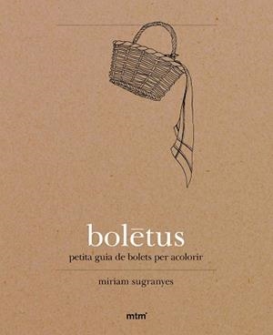 BOLETUS | 9788416497010 | SUGRANYES, MIRIAM | Llibreria Aqualata | Comprar llibres en català i castellà online | Comprar llibres Igualada