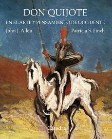 DON QUIJOTE EN EL ARTE Y PENSAMIENTO DE OCCIDENTE | 9788437634401 | ALLEN, JOHN JAY / FINCH, PATRICIA S. | Llibreria Aqualata | Comprar libros en catalán y castellano online | Comprar libros Igualada