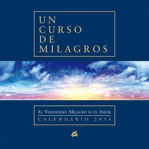 2016 CALENDARIO UN CURSO DE MILAGROS | 9788484455790 | FOUNDATION FOR INNER PEACE | Llibreria Aqualata | Comprar libros en catalán y castellano online | Comprar libros Igualada