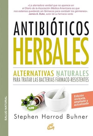 ANTIBIÓTICOS HERBALES | 9788484455660 | BUHNER, STEPHEN HARROD | Llibreria Aqualata | Comprar llibres en català i castellà online | Comprar llibres Igualada