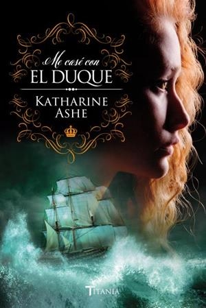 ME CASÉ CON EL DUQUE | 9788492916986 | ASHE, KATHARINE | Llibreria Aqualata | Comprar libros en catalán y castellano online | Comprar libros Igualada
