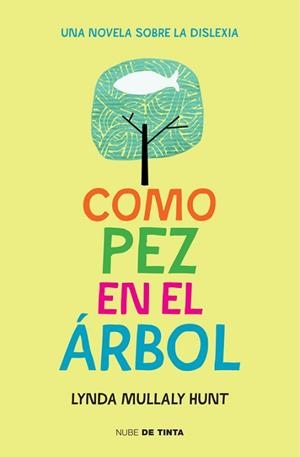 COMO PEZ EN EL ÁRBOL | 9788415594697 | MULLALY HUNT, LYNDA | Llibreria Aqualata | Comprar llibres en català i castellà online | Comprar llibres Igualada