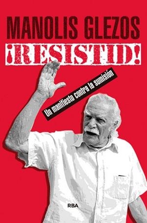 RESISTID! | 9788490566107 | GLEZOS , MANOLIS / DOMINGUEZ CEBRIAN, BELEN | Llibreria Aqualata | Comprar libros en catalán y castellano online | Comprar libros Igualada