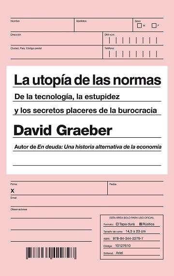 UTOPÍA DE LAS NORMAS, LA | 9788434422797 | GRAEBER, DAVID | Llibreria Aqualata | Comprar llibres en català i castellà online | Comprar llibres Igualada