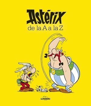 ASTÉRIX DE LA A A LA Z | 9788416489015 | PICAUD, CARINE | Llibreria Aqualata | Comprar llibres en català i castellà online | Comprar llibres Igualada