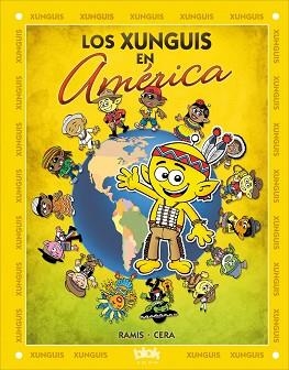 XUNGUIS EN AMÉRICA, LOS | 9788416075430 | RAMIS, JUAN CARLOS / CERA, JOAQUIN | Llibreria Aqualata | Comprar libros en catalán y castellano online | Comprar libros Igualada
