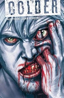 COLDER | 9788416387229 | TOBIN, PAUL | Llibreria Aqualata | Comprar libros en catalán y castellano online | Comprar libros Igualada