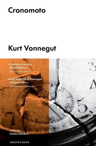 CRONOMOTO | 9788416420049 | VONNEGUT, KURT | Llibreria Aqualata | Comprar libros en catalán y castellano online | Comprar libros Igualada
