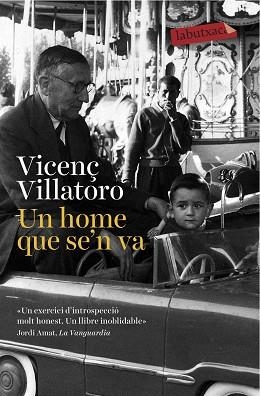 UN HOME QUE SE'N VA | 9788416334520 | VILLATORO, VICENÇ  | Llibreria Aqualata | Comprar libros en catalán y castellano online | Comprar libros Igualada