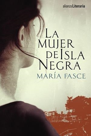 MUJER DE ISLA NEGRA, LA | 9788491041412 | FASCE, MARÍA | Llibreria Aqualata | Comprar llibres en català i castellà online | Comprar llibres Igualada