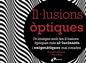 IL·LUSIONS ÒPTIQUES | 9788499066295 | LENG, TIM | Llibreria Aqualata | Comprar libros en catalán y castellano online | Comprar libros Igualada