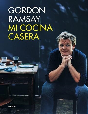MI COCINA CASERA | 9788416220687 | RAMSAY, GORDON | Llibreria Aqualata | Comprar libros en catalán y castellano online | Comprar libros Igualada