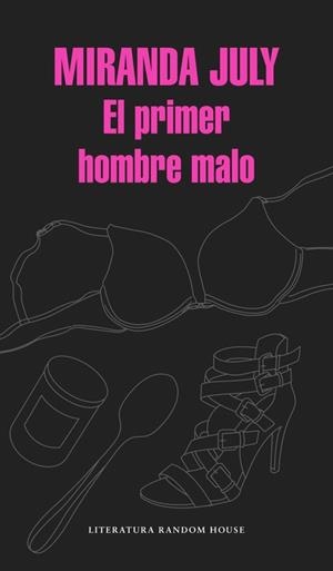 PRIMER HOMBRE MALO, EL | 9788439730453 | JULY, MIRANDA | Llibreria Aqualata | Comprar libros en catalán y castellano online | Comprar libros Igualada