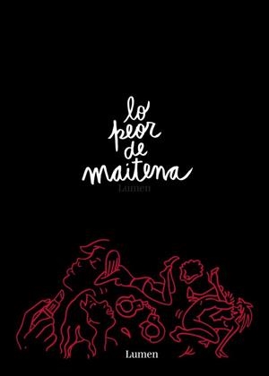 LO PEOR DE MAITENA | 9789500751544 | MAITENA | Llibreria Aqualata | Comprar llibres en català i castellà online | Comprar llibres Igualada