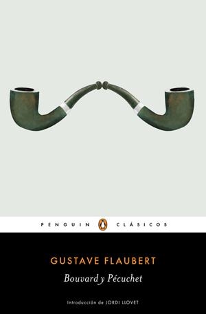 BOUVARD Y PÉCUCHET | 9788491050636 | FLAUBERT, GUSTAVE | Llibreria Aqualata | Comprar llibres en català i castellà online | Comprar llibres Igualada